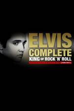 Watch Elvis Complete: The King of Rock 'N' Roll 123movies