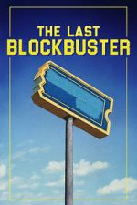 Watch The Last Blockbuster 123movies