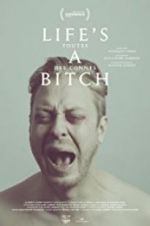 Watch Life\'s a bitch 123movies