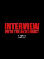 Watch Interview with the Antichrist 123movies