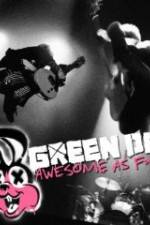 Watch Green Day Awesome As F**K 123movies