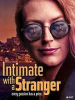 Watch Intimate with a Stranger 123movies