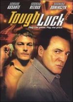 Watch Tough Luck 123movies
