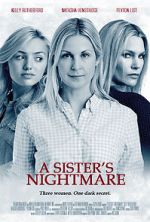 Watch A Sister\'s Nightmare 123movies