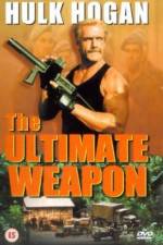 Watch The Ultimate Weapon 123movies