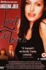 Watch Love Is All There Is 123movies