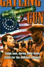 Watch The Gatling Gun 123movies
