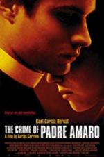 Watch The Crime of Padre Amaro 123movies