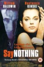 Watch Say Nothing 123movies