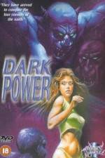 Watch The Dark Power 123movies