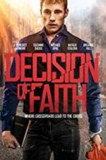 Watch Decision of Faith 123movies