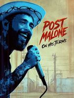 Watch Post Malone: On His Terms 123movies