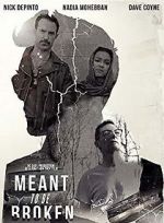 Watch Meant to Be Broken 123movies