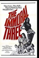 Watch The Immoral Three 123movies