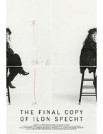 Watch The Final Copy of Ilon Specht (Short 2024) 123movies