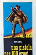 Watch Gunman of One Hundred Crosses 123movies