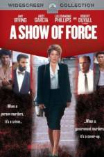 Watch A Show of Force 123movies
