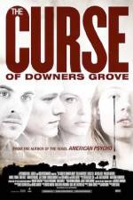 Watch The Curse of Downers Grove 123movies