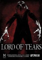Watch Lord of Tears 123movies