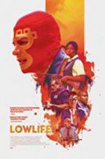 Watch Lowlife 123movies