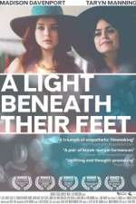 Watch A Light Beneath Their Feet 123movies