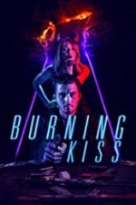 Watch Burning Kiss 123movies