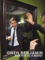 Watch Owen Benjamin: High Five Til It Hurts 123movies