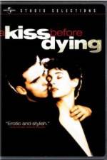 Watch A Kiss Before Dying 123movies