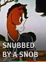 Watch Snubbed by a Snob (Short 1940) 123movies