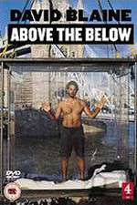 Watch David Blaine: Above the Below 123movies