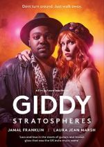 Watch Giddy Stratospheres 123movies