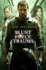 Watch Blunt Force Trauma 123movies