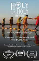 Watch Holy (un)Holy River 123movies
