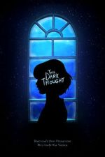 Watch This Dark Thought (Short 2019) 123movies