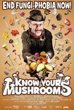 Watch Know Your Mushrooms 123movies