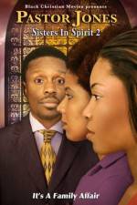 Watch Pastor Jones: Sisters in Spirit 2 123movies