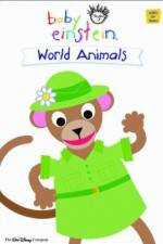 Watch Baby Einstein: World Animals 123movies