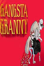 Watch Gangsta Granny 123movies