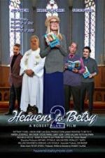 Watch Heavens to Betsy 2 123movies