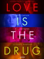 Watch Love Is the Drug 123movies