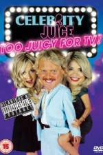 Watch Celebrity Juice - Too Juicy For TV 123movies