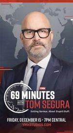 Watch 69 Minutes with Tom Segura (TV Special 2023) 123movies