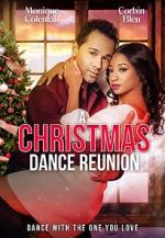 Watch A Christmas Dance Reunion 123movies