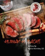 Watch Human Hibachi 123movies