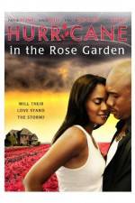 Watch Hurricane in the Rose Garden 123movies
