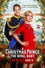 Watch A Christmas Prince: The Royal Baby 123movies