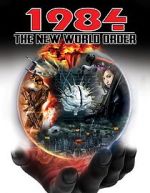 Watch 1984: The New World Order 123movies