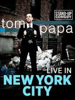 Watch Tom Papa: Live in New York City 123movies