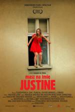 Watch Masz na imie Justine 123movies