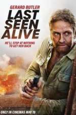 Watch Last Seen Alive 123movies